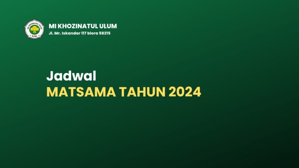 Jadwal MATSAMA Tahun 2024