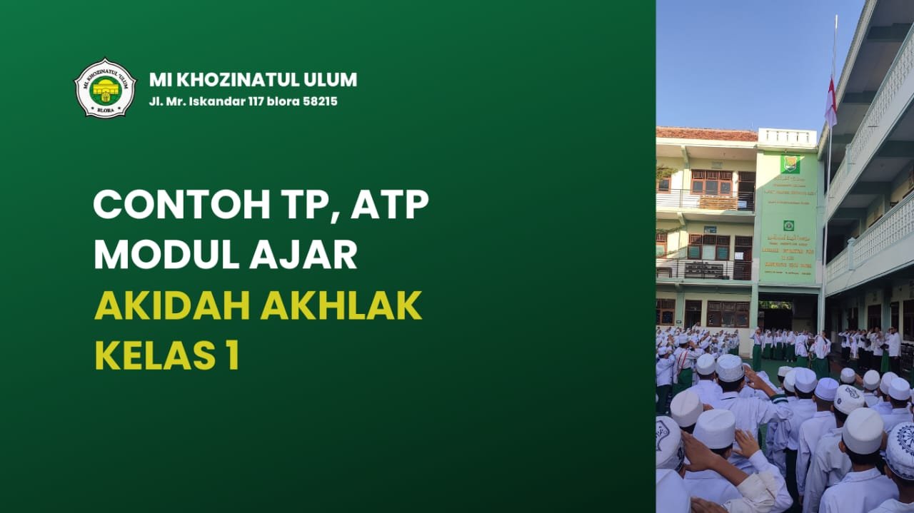 Contoh TP ATP Modul Ajar Akidah Akhlak Kelas 1 Kurikulum Merdeka - MI ...