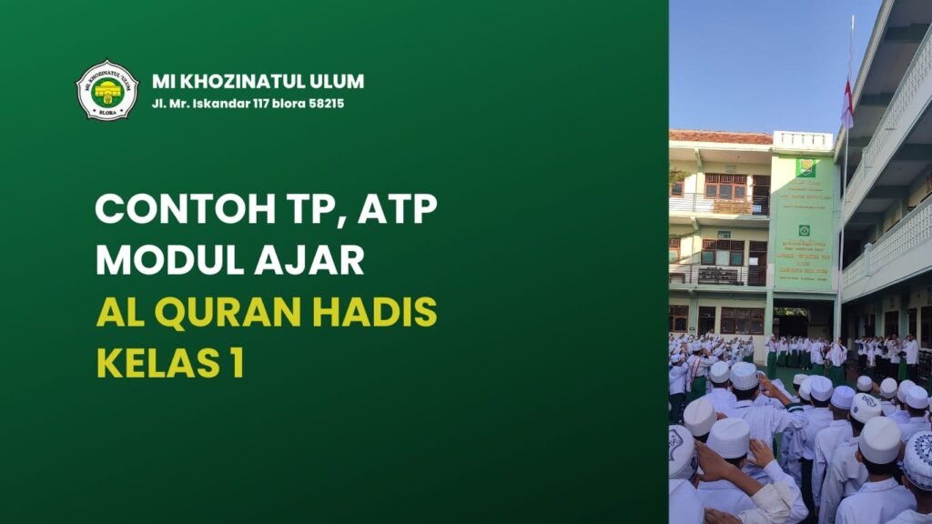 Contoh TP ATP Modul Ajar Al Qur’an Hadis Kelas 1 Kurikulum Merdeka