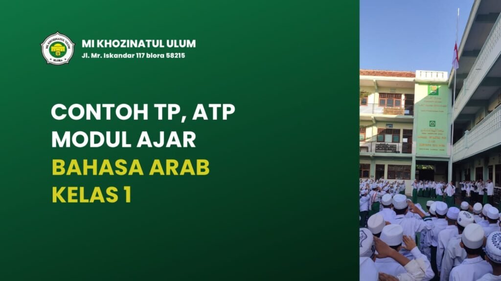 Contoh TP ATP Modul Ajar Bahasa Arab Kelas 1 Kurikulum Merdeka