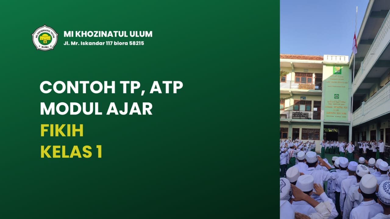 Contoh TP ATP Modul Ajar Fikih Kelas 1 Kurikulum Merdeka